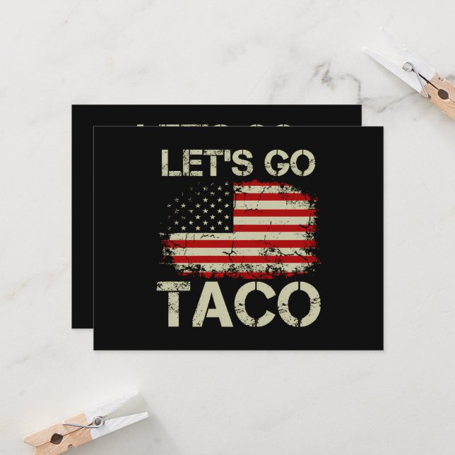 Invitación Trump Siempre se Rajó Vámonos Taco (Anverso/Reverso In Situ)