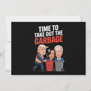 Invitación Trump Tiempo De Sacar La Basura