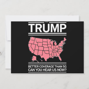 Invitación Trump tiene mejor cobertura que 5G ¿Pueden escucha