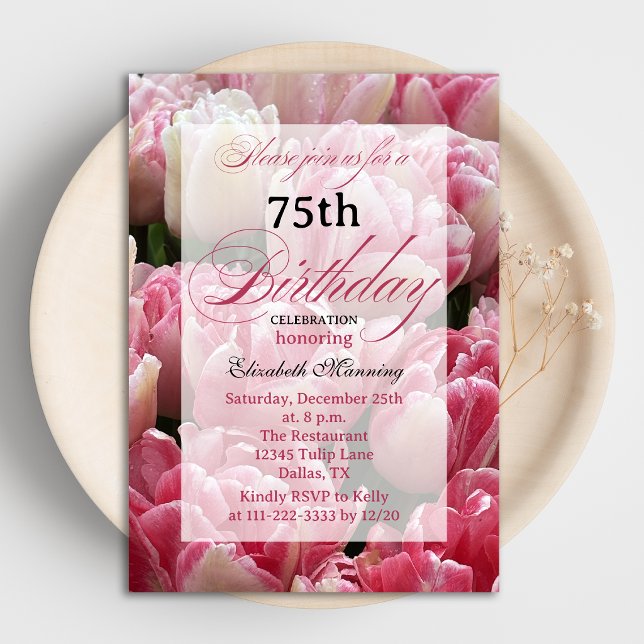 Invitación Tulipanes Rosas Hermosos Fiesta de Cumpleaños 75 (Subido por el creador)
