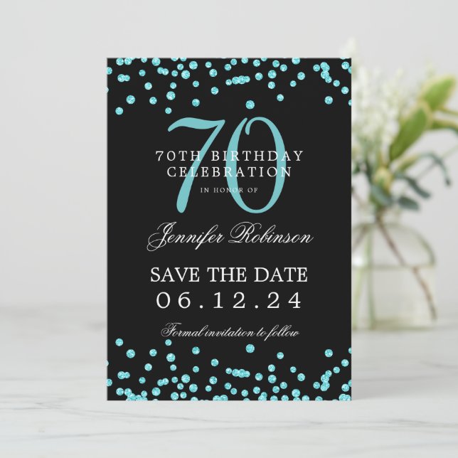 Invitación Turquesa 70 cumpleaños Save Date Confetti Negro (Anverso de pie)