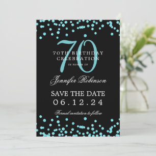 Invitación Turquesa 70 cumpleaños Save Date Confetti Negro