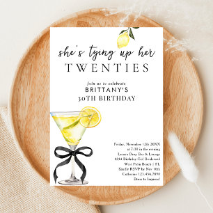Invitación Tying Up My 20s Lemon Drop Martini cumpleaños núme