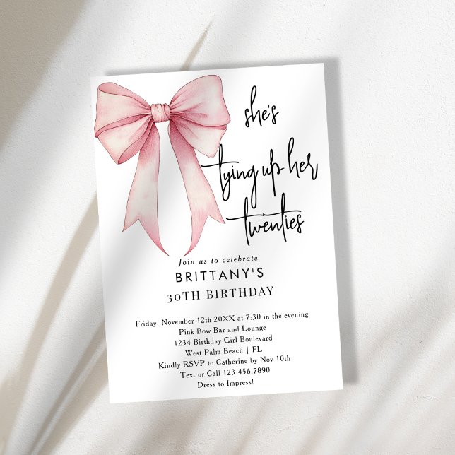 Invitación Tying Up My 20s Pink Coquette Bow Cumpleaños 30 (Subido por el creador)