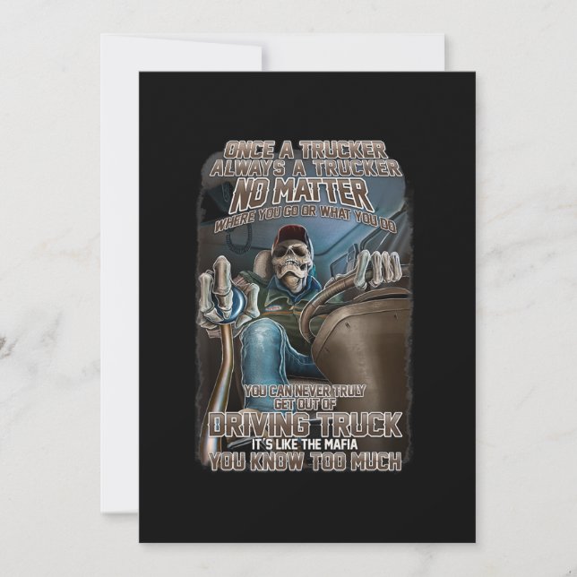 Invitación Un Camionero Siempre Es Un Regalo Para Camioneros. (Anverso)