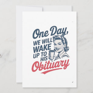 Invitación Un Día Despertaremos a su Obituario 