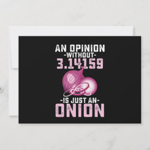 Invitación Una Opinión Sin Pi Es Simplemente Una Cosa Gracios