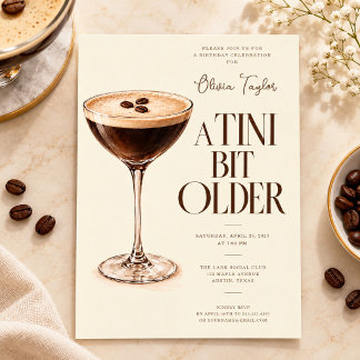 Invitación Una Tini Bit Más Viejo Cumpleaños Espresso Martini