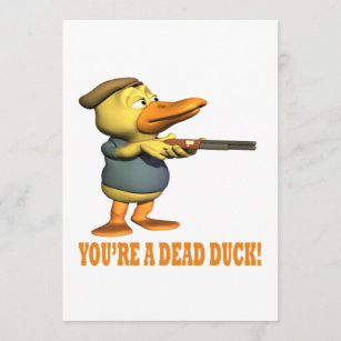 Regalos Usted Es Un Pato Muerto Regalos Usted Es Un Pato Muerto