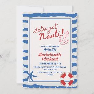 Invitación Vamos a conseguir Nauti Bachelorette Weekend