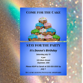 Invitación Ven por el pastel quédate porque irse es incómodo