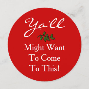 Invitación Vendrás Navidades Fiesta Southern o Y'all Holly