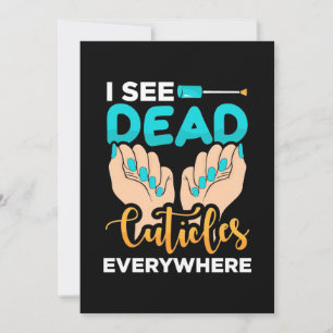 Invitación Veo cutículas por todas partes