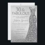 Invitación Vestido Purpurina plateado 30 y fabuloso cumpleaño<br><div class="desc">Plata Purpurina Vestido 30 y fabuloso cumpleaños 30 y fabulosas Variaciones de invitación a la invitación y artículos coincidentes en nuestra tienda</div>