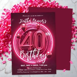 Invitación Vibrante neón rosado 40 cumpleaños con globos