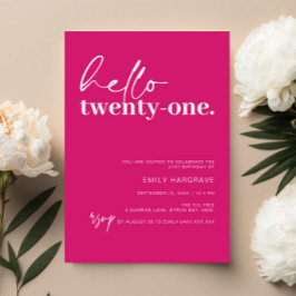 Invitación Vibrante Rosa Caliente Hola 21 Fiesta de cumpleaño