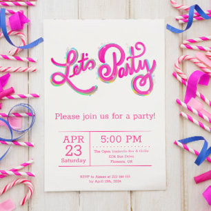 Invitación Vibrante Rosa Iridescente Celebración de Let's Par