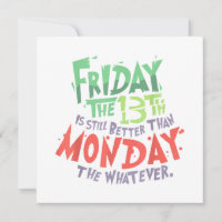 Viernes 13 es Mejor que Lunes el Cualquiera