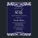 Invitación Vintage White Lace Navy 80th Birthday Party<br><div class="desc">Más invitaciones de cumpleaños de bonito en la Pequeña Tienda Bayleigh!</div>