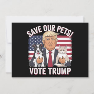 Invitación Vota Trump Salva a Nuestros Animales Perros Gatos 