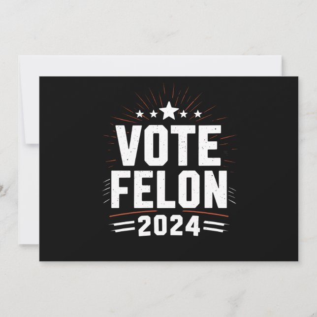 Invitación Vote Felon Trump 2024 Divertido voto electoral (Anverso)