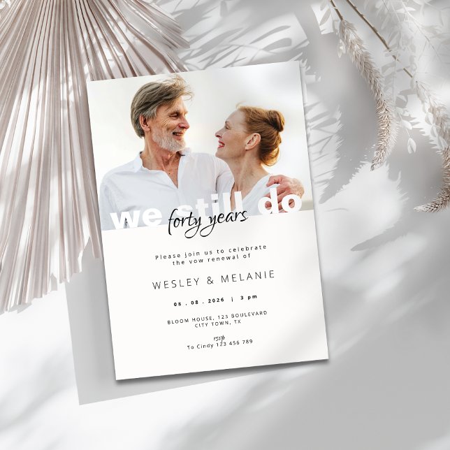 Invitación Vow Renewal Invitation - We Still Do with Photo (vow renewal invitation - 40th wedding anniversary)