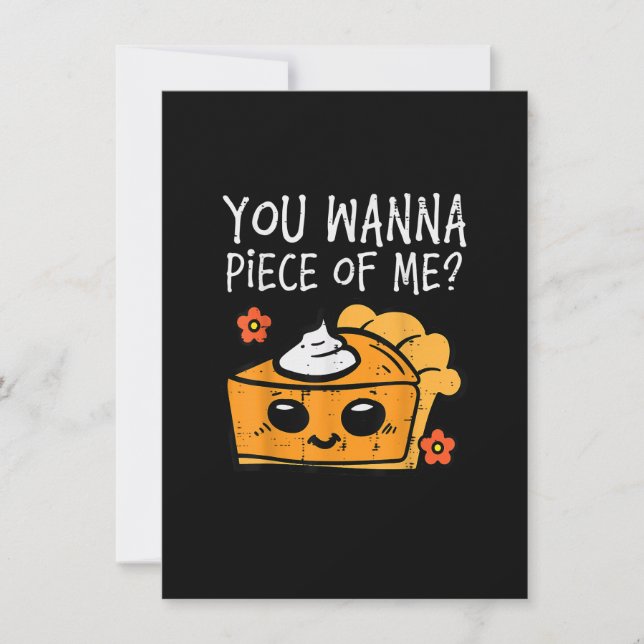 Invitación Wanna Piece De Mí Calabaza Pie De Acción De Gracia (Anverso)
