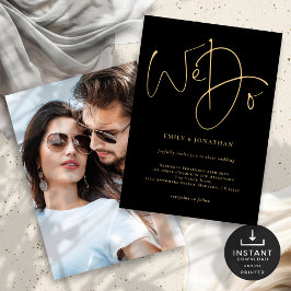 Invitación We Do Gold Script Photo Black Boda