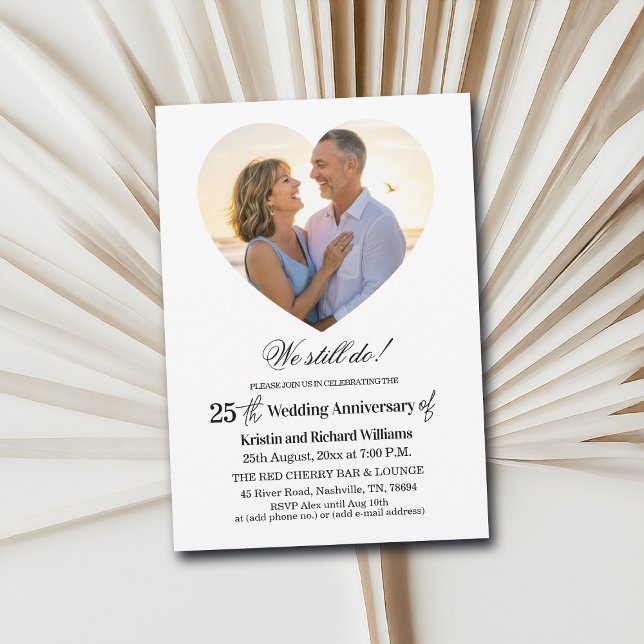 Invitación We Still Do 25th Wedding Anniversary Photo (Subido por el creador)