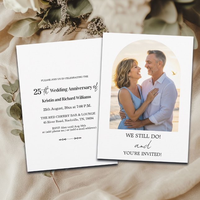 Invitación We Still Do 25th Wedding Anniversary Photo (Subido por el creador)