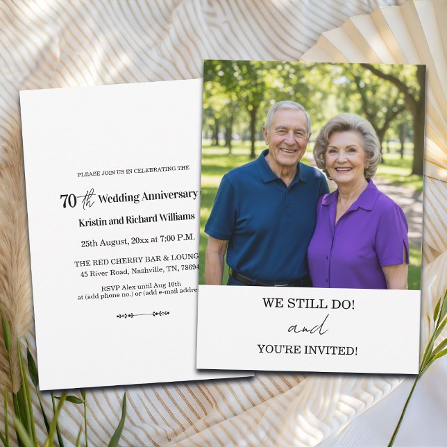 Invitación We Still Do 70th Wedding Anniversary Photo (Subido por el creador)
