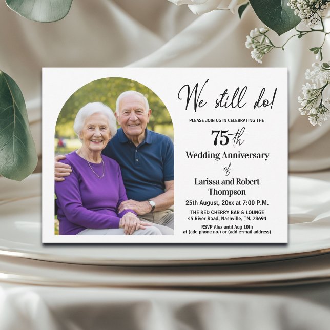 Invitación We Still Do 75th Wedding Anniversary Photo (Subido por el creador)