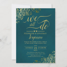 Invitación We Still Do Elegant Dark Teal & Gold Vow Renewal