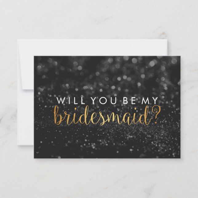 Invitación WI ll you be my bridesmaid - Glit Script Fab Black (Anverso)