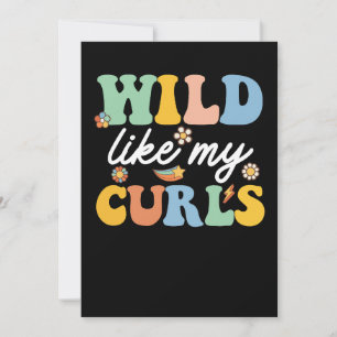 Invitación Wild Like My Curls Curly Haired Groovy