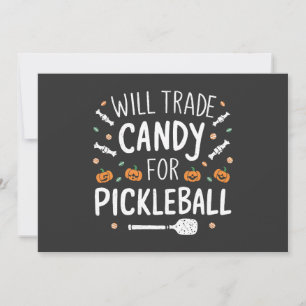 Invitación Will Trade Candy For Pickleball Spooky Halloween