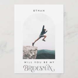 Invitación Will you be my Bridesman Minimal Photo Modern Arch