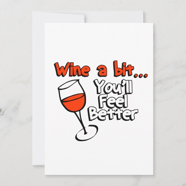 Invitación Wine un pedazo que usted sentirá mejor (Anverso)