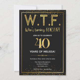 Invitación WTF, Invitación cumpleaños 40, Cuadragé