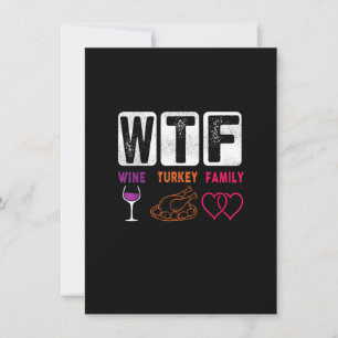 Invitación WTF Wine Turkey Familia Feliz Día de Acción de Gra
