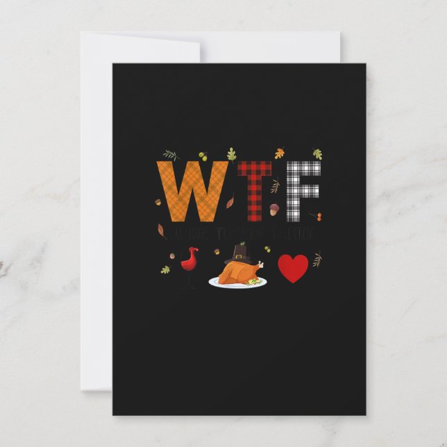 Invitación WTF Wine Turkey La familia de la camiseta Funny Th (Anverso)