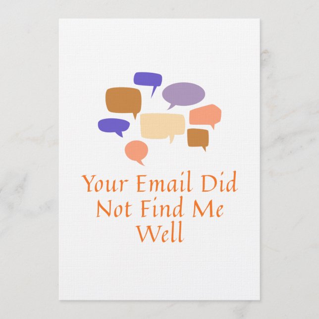 Invitación Your Email Did Not Find Me Well (Anverso)