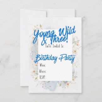 Invitaciones a Cumpleaños Jóvenes, Salvajes y 3