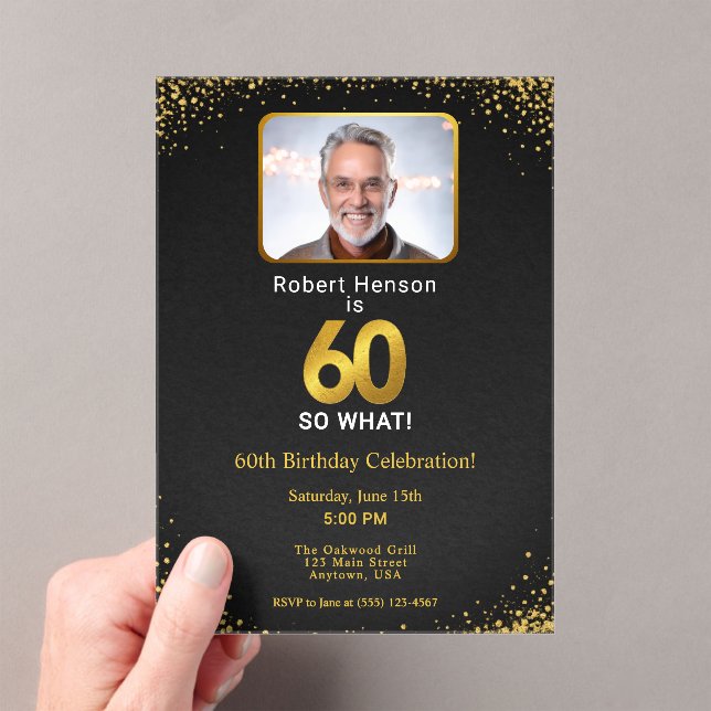 Invitaciones Acrílicas 60 So What Black Gold 60th Birthday Photo (Insitu (portátil))