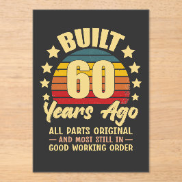 Invitaciones Acrílicas Built 60 Years Ago All Parts Original 60 Birthday