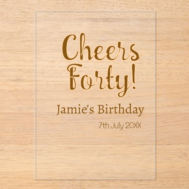 Invitaciones Acrílicas Cheers forty orange brown calligraphy birthday nam (Anverso)
