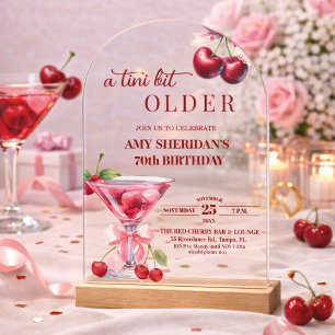 Invitaciones Acrílicas Chic Un Poco Más Viejo Martini de Cereza Cumpleaño