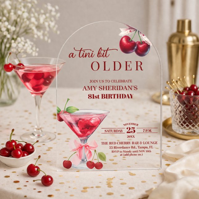 Invitaciones Acrílicas Cumpleaños 81 Chic A Tini Bit Older Cherry Martini (Subido por el creador)