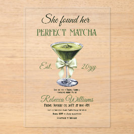 Invitaciones Acrílicas Elegante, Encontró Su Ducha Bridal Matcha Perfecta