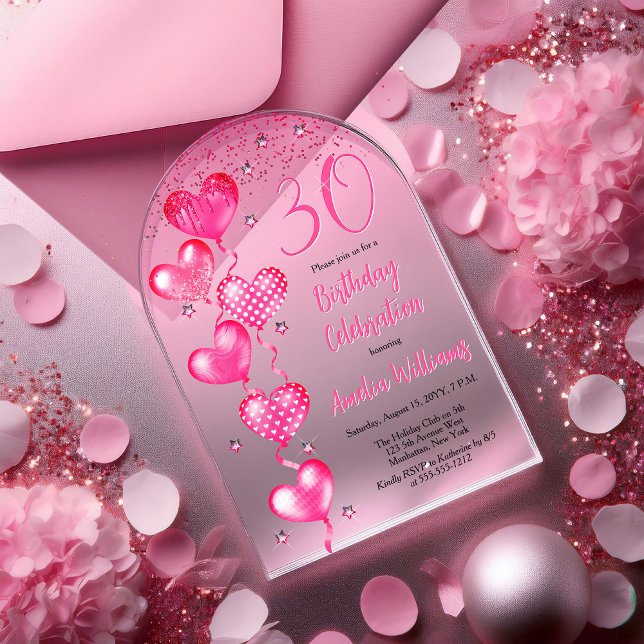 Invitaciones Acrílicas Elegante globo de corazón rosado Fiesta de cumplea (Elegant Pink Heart Balloons "30" 30th Birthday Party Arched Acrylic Invitation)